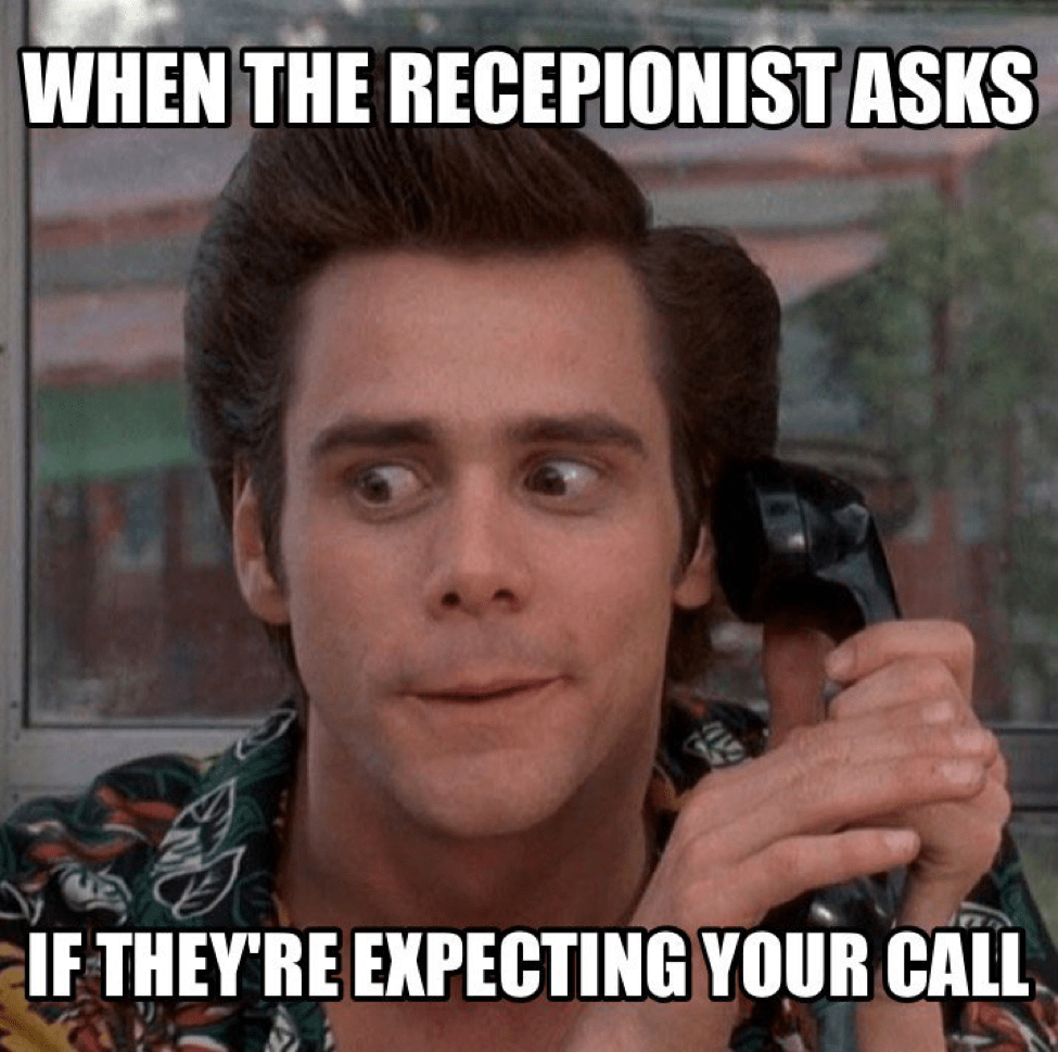 Sales Jokes - When the receptionist asks if they're expecting your call