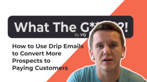 EP 16: How to Use Drip Emails to Convert More Prospects to Paying Customers